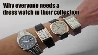 Why everyone needs a dress watch in their collection!