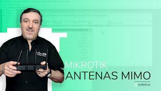 MikroTik - Antenas MIMO - Como funciona o padrão e suas características de forma prática e técnica.