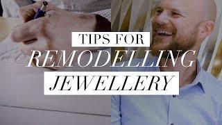 12 Tips for REMODELLING Jewellery