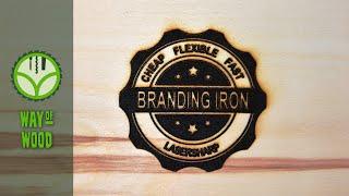 Cheap flexible branding iron -- with a Chinese Laser Engraver