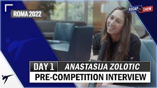 ANASTASIJA ZOLOTIC PRE-COMPETITION INTERVIEW - ROMA 2022 WT GRAND PRIX