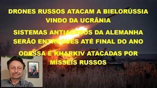 DRONES RUSSOS ATACARAM A BIELORÚSSIA E ODESSA E KHARKIV ATACADOS POR MÍSSEIS RUSSOS