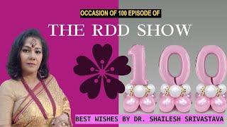 The RDD Show's 100th Episode: A Journey of Inspiration