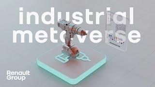 Discover Renault Group's industrial Metaverse | Renault Group