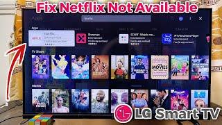 Netflix Not Available on LG Smart TV - How to Install Netflix App