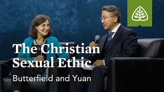 Rosaria Butterfield and Christopher Yuan: The Christian Sexual Ethic  (Seminar)