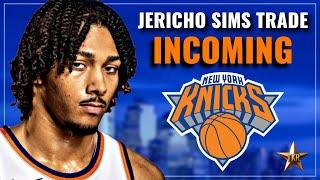 TRADE INCOMING! Teams Contacting Knicks About Jericho Sims Availability... | Knicks News