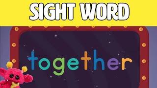 TOGETHER - Let's Learn the Sight Word TOGETHER with Hubble the Alien!  | Nimalz Kidz! Songs and Fun!