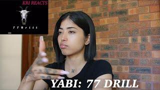 YABI: 77 DRILL REACTION !!