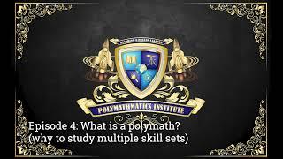 Episode 4: What is a polymath?