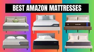 Best Amazon Mattresses 2024: Top 7 Mattress on Amazon