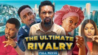 THE ULTIMATE RIVALRY - Full Movie|| Kalistus, Miwa Olorunfemi, LATEST NIGERIAN MOVIE 2024