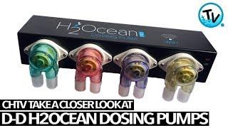 D-D H2Ocean Dosing Pumps - CHTV take a closer look...