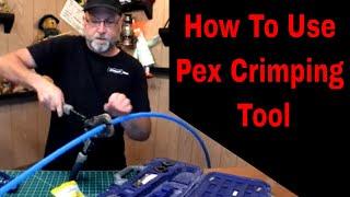 How To Use Pex Crimping Tool