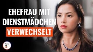 Ehefrau mit Dienstmädchen verwechselt | @DramatizeMeDeutsch