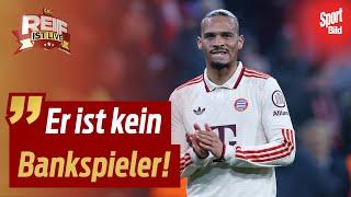 Leroy Sané: Verlängerung oder Bayern-Aus? DFB-Star unter Druck | Reif ist Live