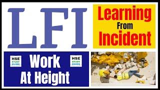 LFI - Learning From Incident || LFI || Work At Height || Learning From Incident | Work At Height LFI