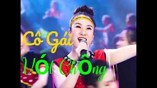 CÔ GÁI VÓT CHÔNG - DƯƠNG THANH HẰNG #Duongthanhhang #Cogaivotchong