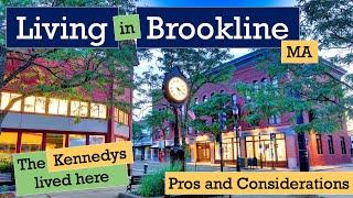 PROS and CONS of living in Brookline, Massachusetts