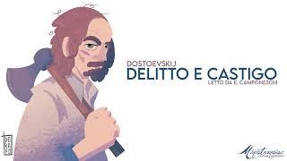 Delitto e Castigo, F. Dostoevskij - Audiolibro Integrale