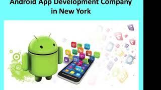 Android App Development Company in New York