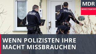 Staatsgewalt: Wenn Polizisten ihre Macht missbrauchen