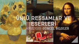 Dünyaca Ünlü Ressamlar ve Eserleri