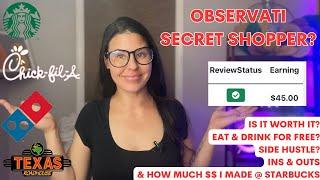 SECRET SHOPPING W/ OBSERVATI? Starbucks, Chick-Fil-A..? How Much $ You ACTUALLY Make?Is It WORTH IT?