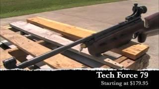 Tech Force 79..When you need accuracy!