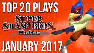 Top 20 SSBM Plays of January 2017 - Super Smash Bros Melee