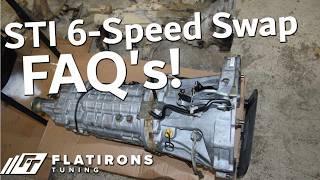 STI 6-Speed Transmission Swap FAQ's