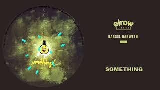 Bassel Darwish - Something