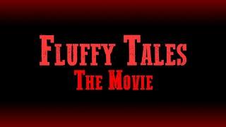 Fluffy Tales | The Movie