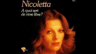 Nicoletta - A quoi sert de vivre libre ? [Audio - 1975]