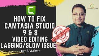 How to Fix Camtasia Studio 9 & 8 Video Editing Lagging or Slow Issue | Tech_Tutor |