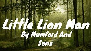 Little Lion Man (Lyrics) - Mumford And Sons