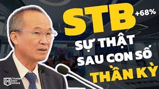 STB tăng trưởng 68%: Sự thật sau con số Thần Kỳ @t_huystock