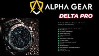 AlphaGear Delta Pro! The BEST Smartwatch Available!