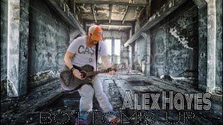 Alex Hayes Bottom’s Up(Official music video)