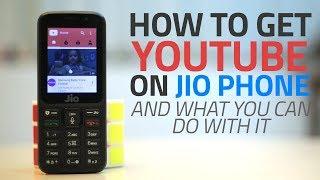 How to Get YouTube on Jio Phone | Features and Settings Explored