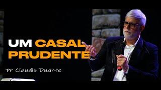 Claudio Duarte | UM CASAL PRUDENTE