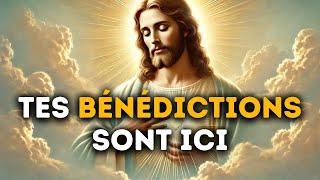  Tes Bénédictions Sont Ici | Puissant Message de Dieu | Parole Divine Inspirante