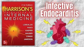 INFECTIVE ENDOCARDITIS | Etiology | Pathogenesis | Clinical Features | Treatment | Harrison