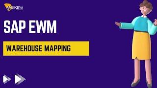 Warehouse mapping || SAP EWM ||