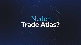 Neden TradeAtlas? | TradeAtlas