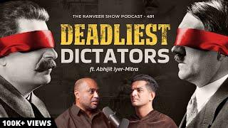 Inside The Minds Of Dictators - Historical Psychology With Abhijit Iyer Mitra | Global History | TRS