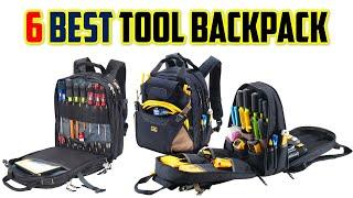  Best Tool Backpacks Reviews 2024 - Top 6 Best Tool Backpack - Best Tool Backpacks on The Market