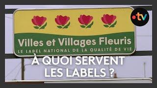 À quoi servent les labels pour nos villes et nos villages ?