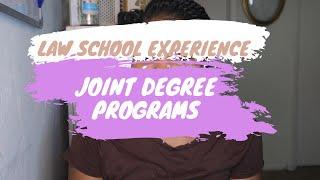 ARE JOINT/DUAL JD PROGRAMS WORTH IT?