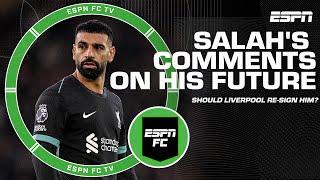 What does Mohamed Salah's future look like in Liverpool?!  + Should he be re-signed? | ESPN FC